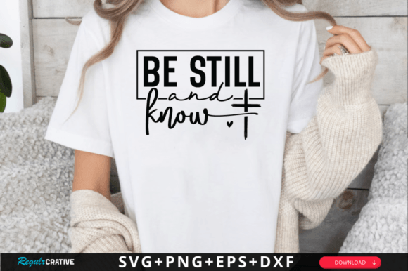 Download Be Still and Know SVG Design - Premium Resources